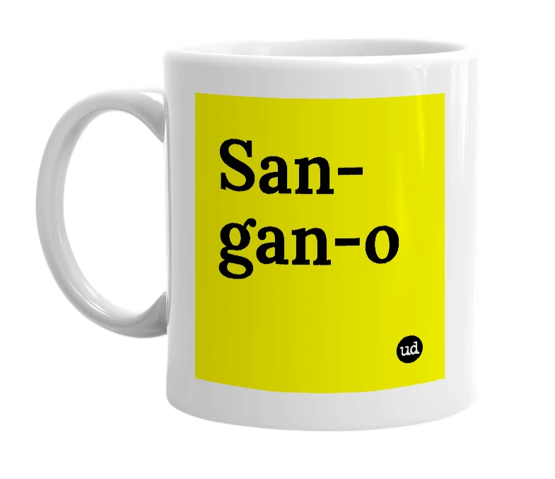 White mug with 'San-gan-o' in bold black letters