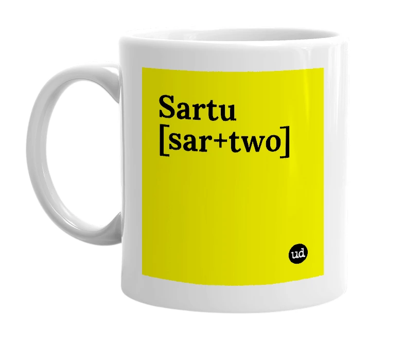 White mug with 'Sartu [sar+two]' in bold black letters