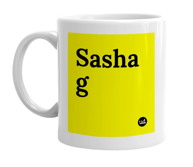 White mug with 'Sasha g' in bold black letters