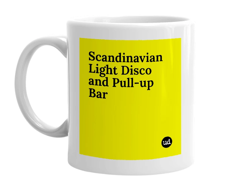 White mug with 'Scandinavian Light Disco and Pull-up Bar' in bold black letters