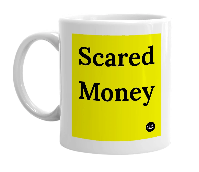 White mug with 'Scared Money' in bold black letters