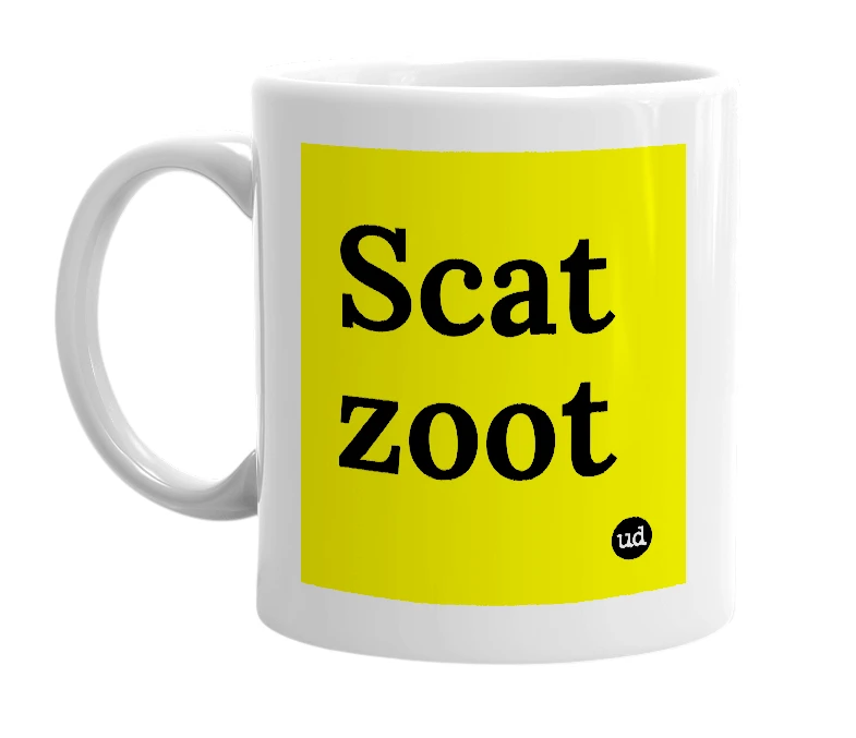 White mug with 'Scat zoot' in bold black letters