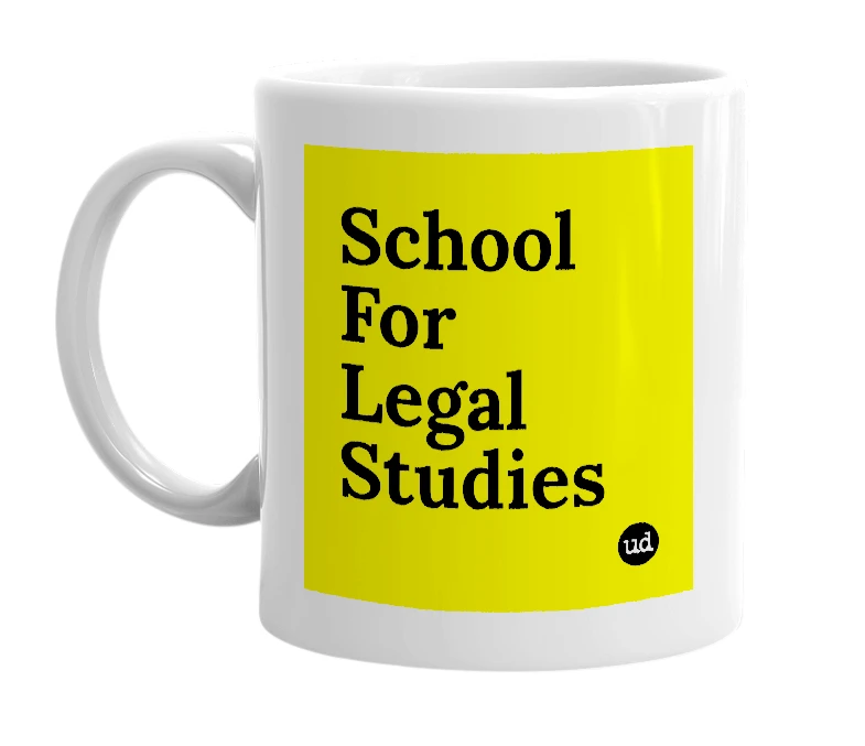 White mug with 'School For Legal Studies' in bold black letters
