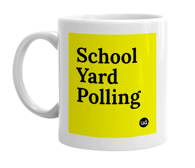 White mug with 'School Yard Polling' in bold black letters