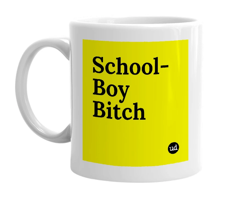 White mug with 'School-Boy Bitch' in bold black letters