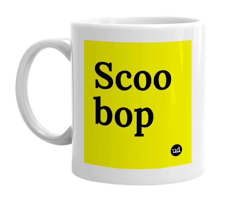 White mug with 'Scoo bop' in bold black letters