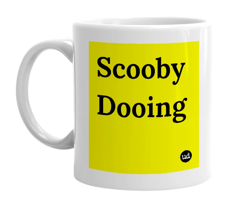 White mug with 'Scooby Dooing' in bold black letters