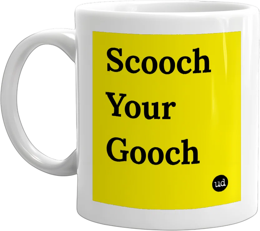 Scooch Your Gooch front