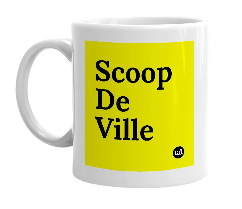 White mug with 'Scoop De Ville' in bold black letters