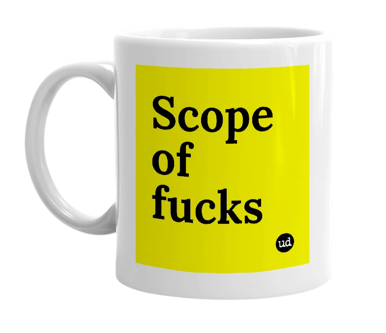 White mug with 'Scope of fucks' in bold black letters