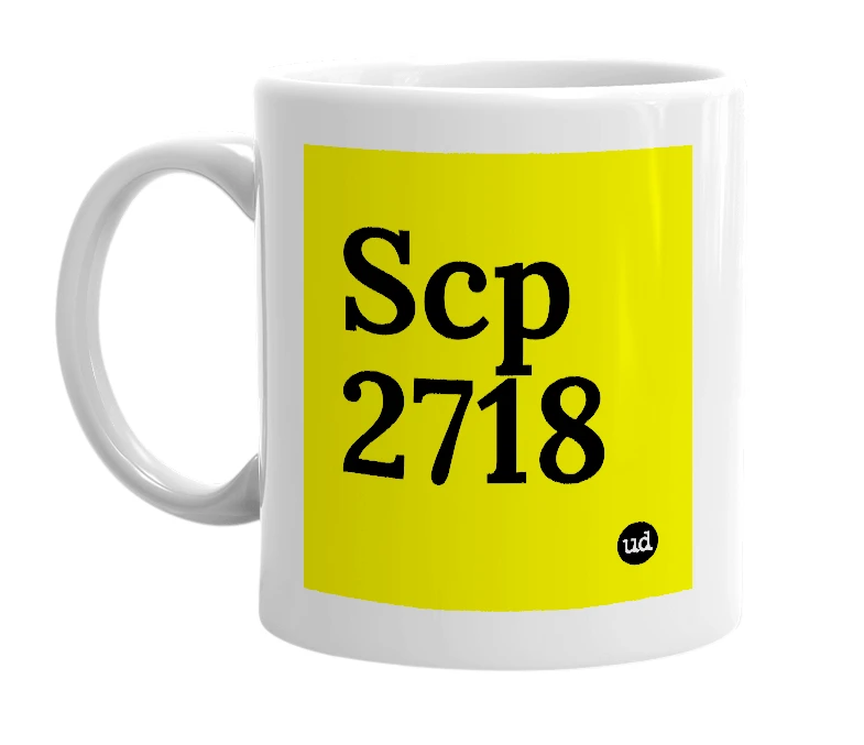 White mug with 'Scp 2718' in bold black letters