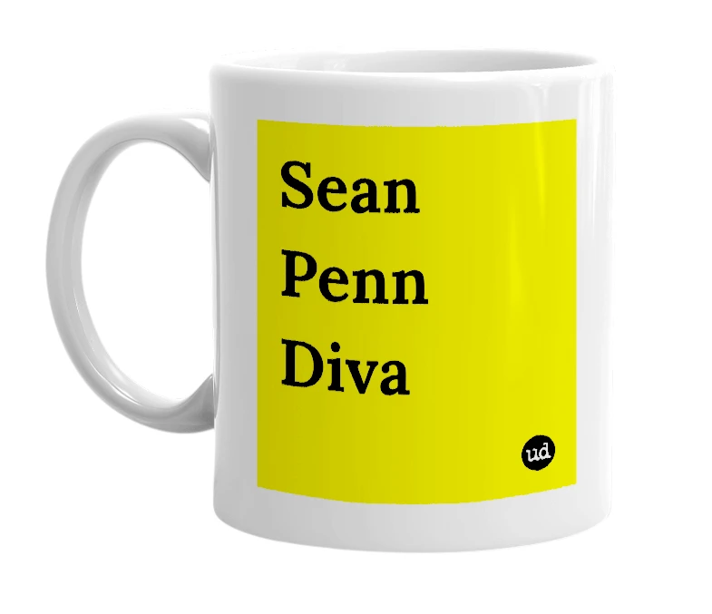 White mug with 'Sean Penn Diva' in bold black letters