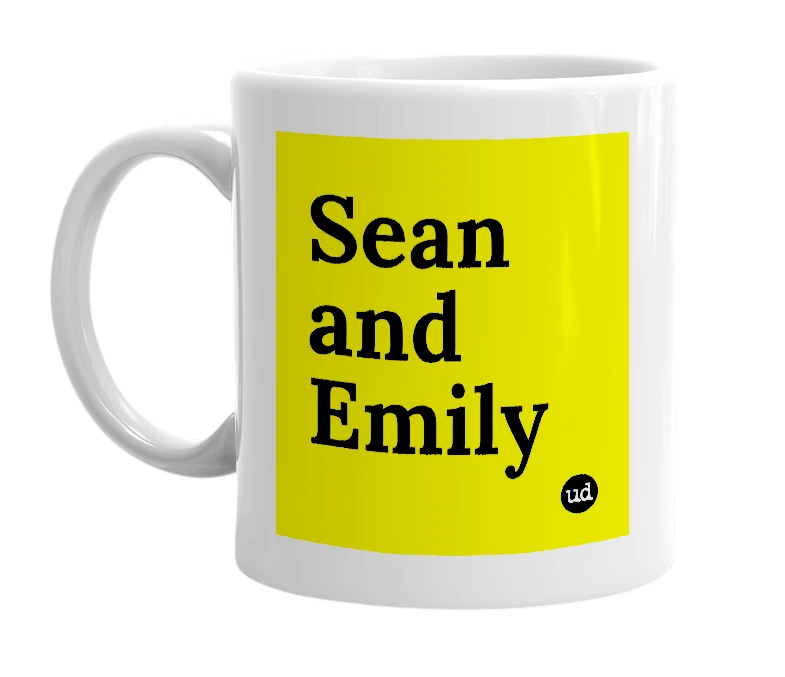 White mug with 'Sean and Emily' in bold black letters