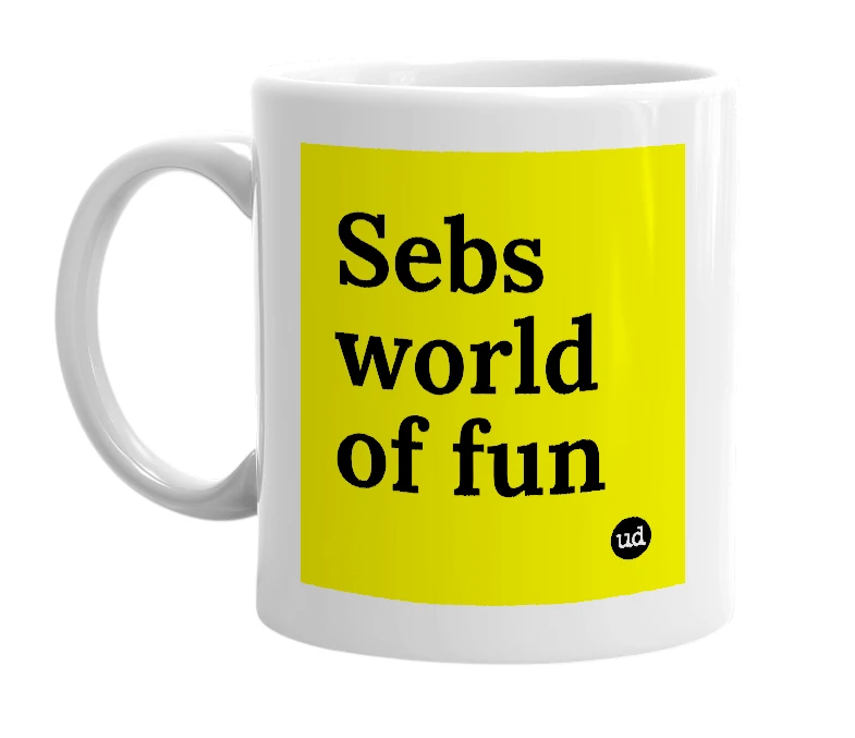 White mug with 'Sebs world of fun' in bold black letters