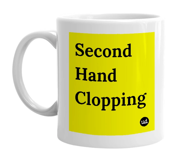 White mug with 'Second Hand Clopping' in bold black letters
