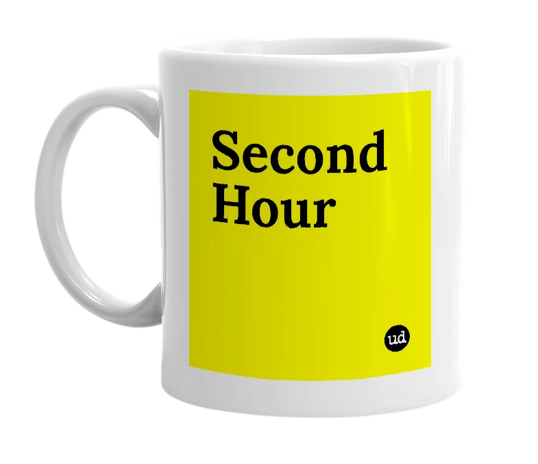 White mug with 'Second Hour' in bold black letters