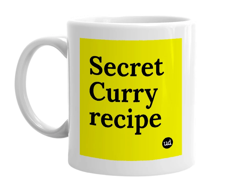 White mug with 'Secret Curry recipe' in bold black letters