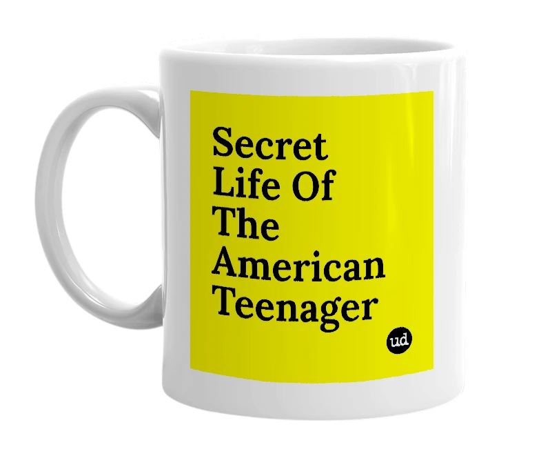 White mug with 'Secret Life Of The American Teenager' in bold black letters