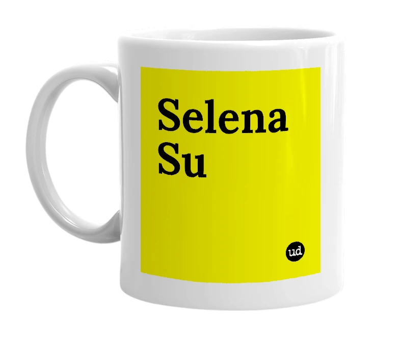 White mug with 'Selena Su' in bold black letters