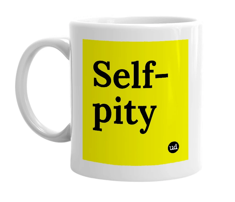 White mug with 'Self-pity' in bold black letters