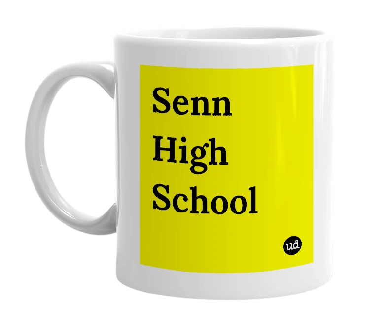 White mug with 'Senn High School' in bold black letters