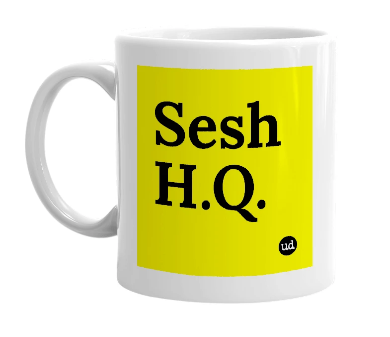 White mug with 'Sesh H.Q.' in bold black letters