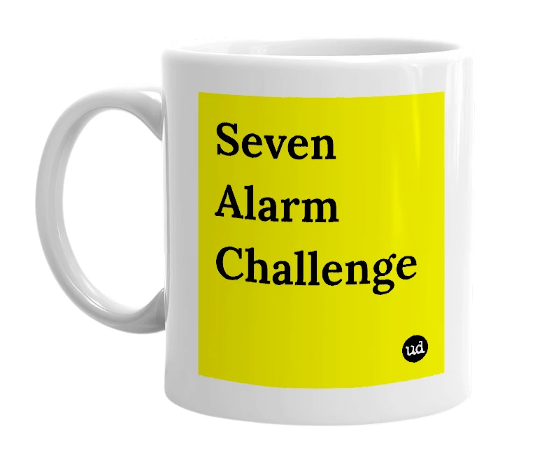 White mug with 'Seven Alarm Challenge' in bold black letters