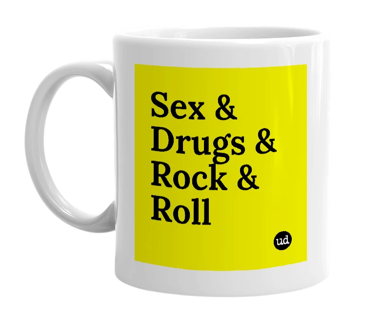 White mug with 'Sex & Drugs & Rock & Roll' in bold black letters