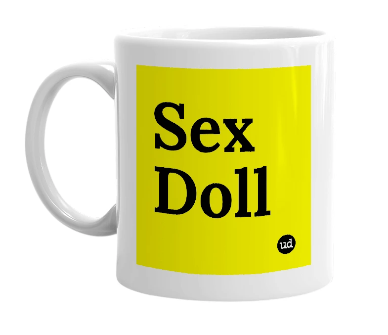 White mug with 'Sex Doll' in bold black letters