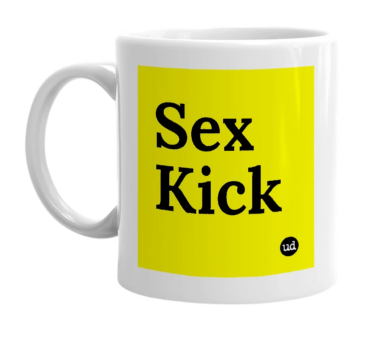 White mug with 'Sex Kick' in bold black letters