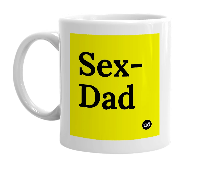 White mug with 'Sex-Dad' in bold black letters