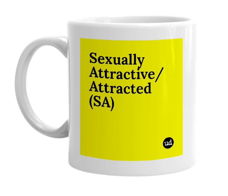 White mug with 'Sexually Attractive/Attracted (SA)' in bold black letters