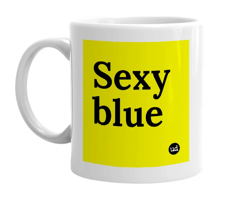 White mug with 'Sexy blue' in bold black letters