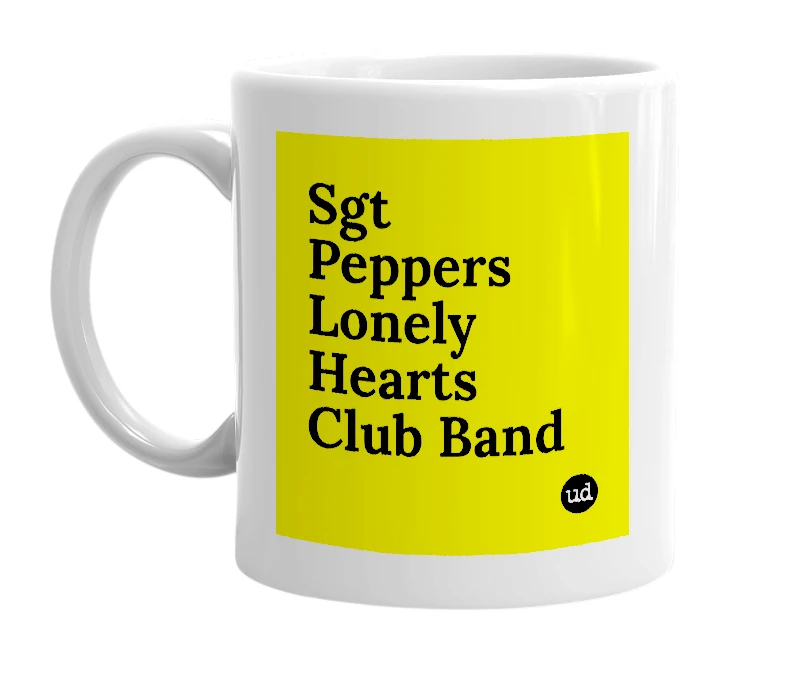 White mug with 'Sgt Peppers Lonely Hearts Club Band' in bold black letters