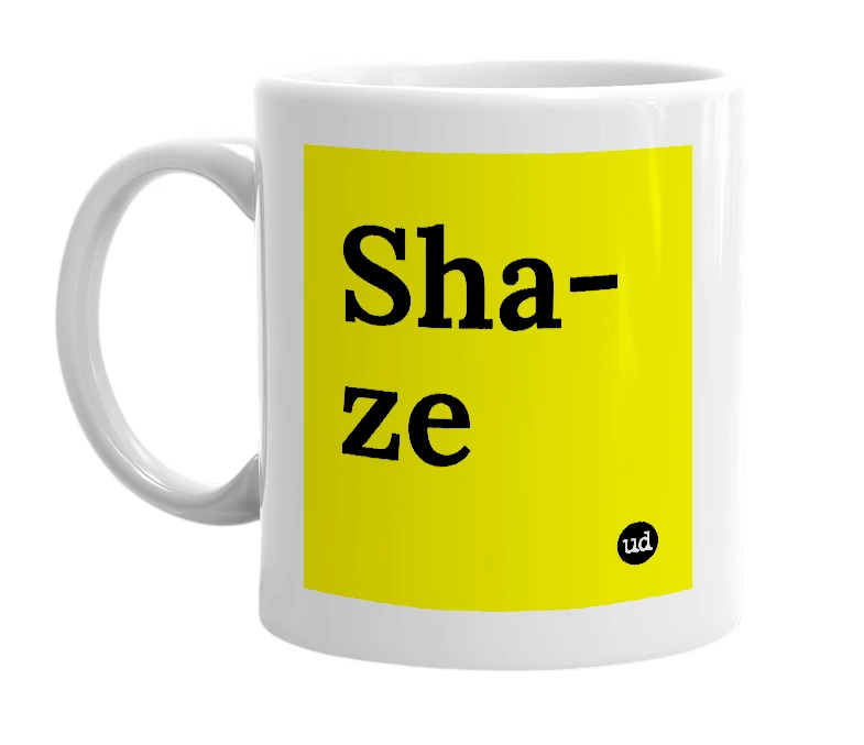 White mug with 'Sha-ze' in bold black letters