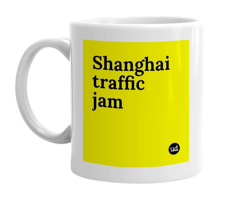 White mug with 'Shanghai traffic jam' in bold black letters