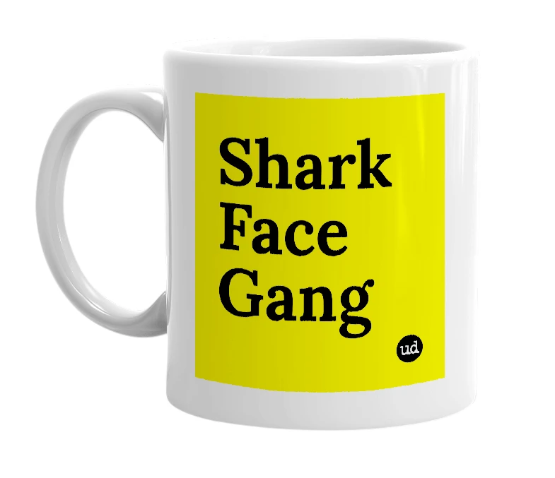 White mug with 'Shark Face Gang' in bold black letters