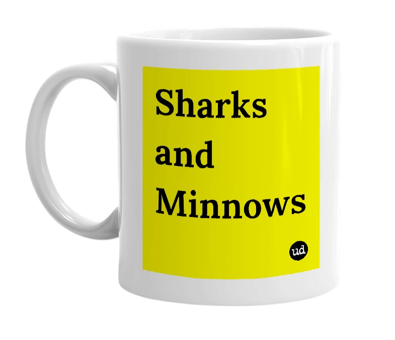 White mug with 'Sharks and Minnows' in bold black letters