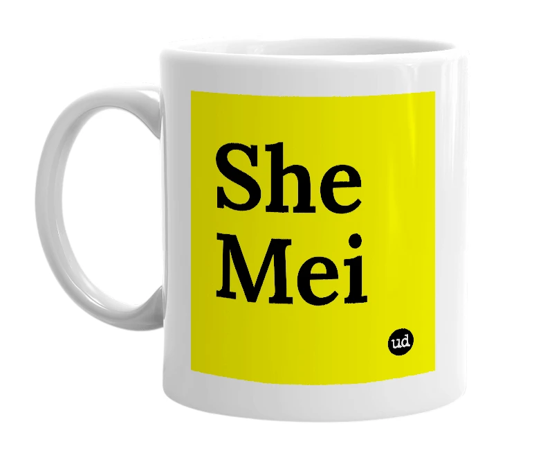 White mug with 'She Mei' in bold black letters