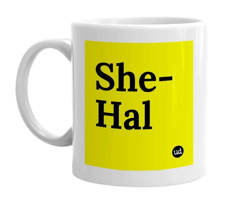 White mug with 'She-Hal' in bold black letters