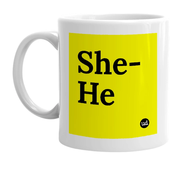 White mug with 'She-He' in bold black letters