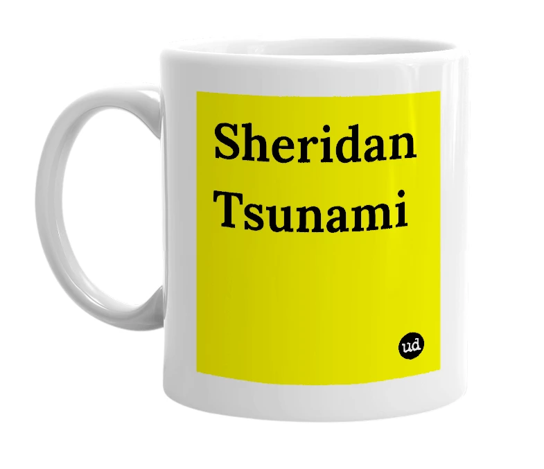 White mug with 'Sheridan Tsunami' in bold black letters