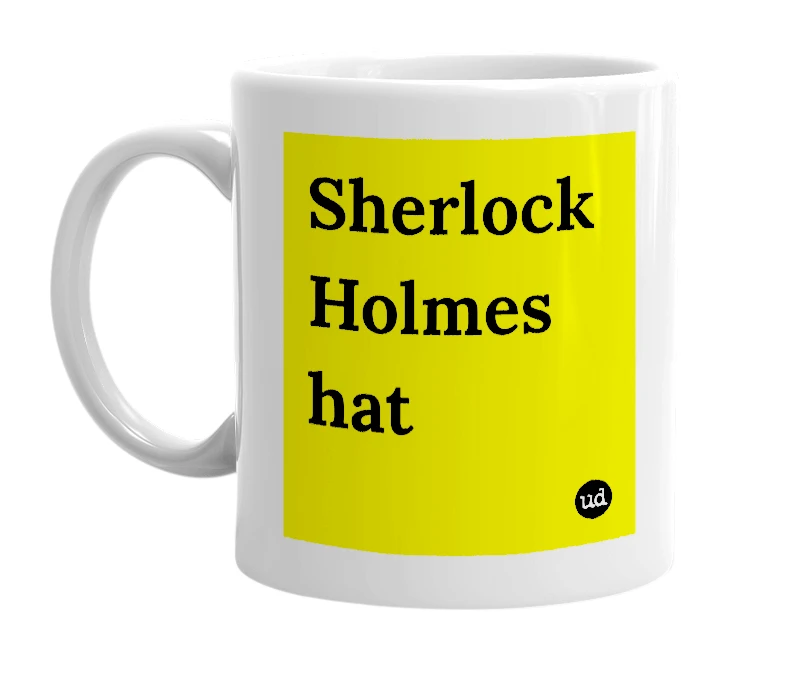 White mug with 'Sherlock Holmes hat' in bold black letters