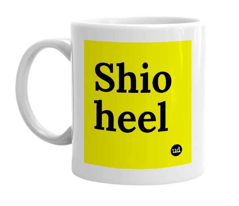 White mug with 'Shio heel' in bold black letters
