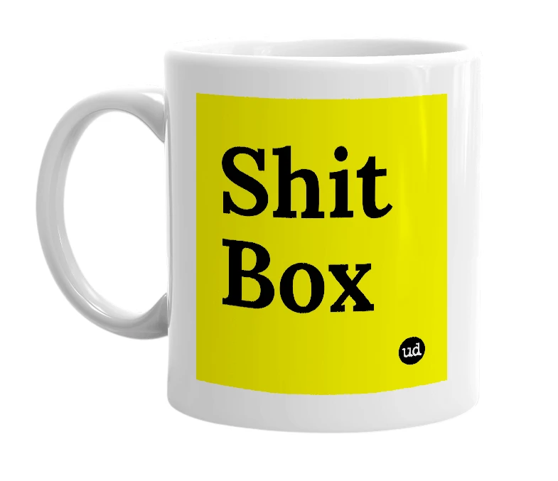 White mug with 'Shit Box' in bold black letters