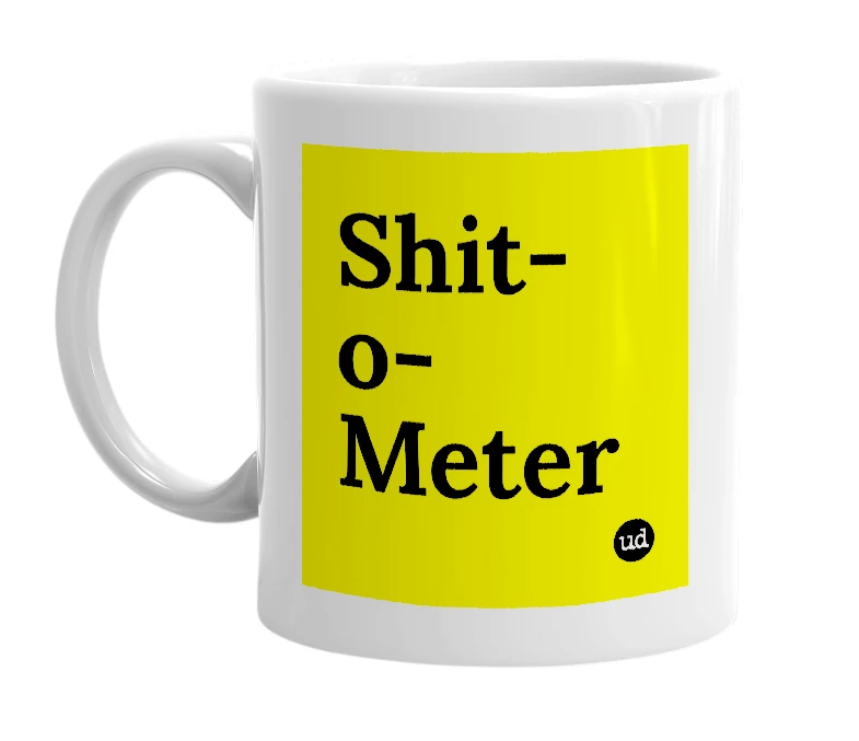 White mug with 'Shit-o-Meter' in bold black letters