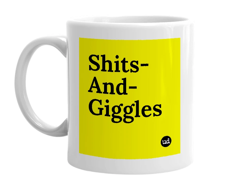 White mug with 'Shits-And-Giggles' in bold black letters