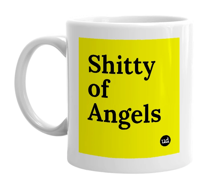 White mug with 'Shitty of Angels' in bold black letters