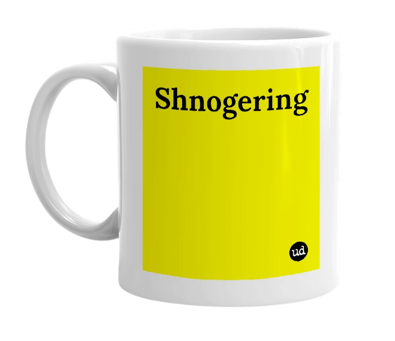 White mug with 'Shnogering' in bold black letters