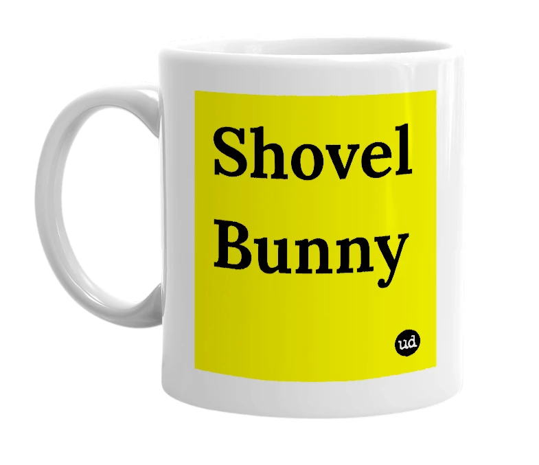 White mug with 'Shovel Bunny' in bold black letters